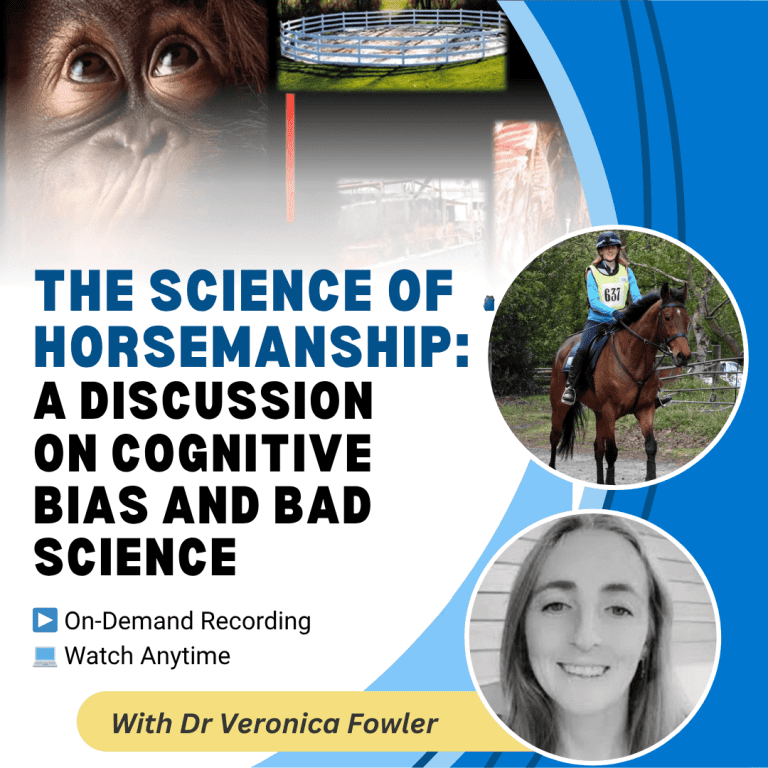 The Science Of Horsemanship: A Discussion on Cognitive Bias and Bad Science with Dr Veronica Fowler