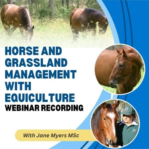 Equiculture Webinar Recording (Oct25) Horse and Grassland Management with Equiculture - Live Webinar