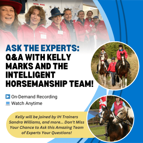 Ask the Experts: Q&A with Kelly Marks and the Intelligent Horsemanship Team - 3rd June @ 8pm