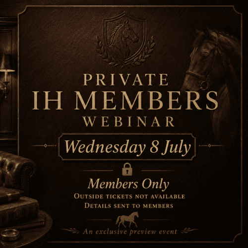 Exclusive IH Members Webinar: Wed 8 July